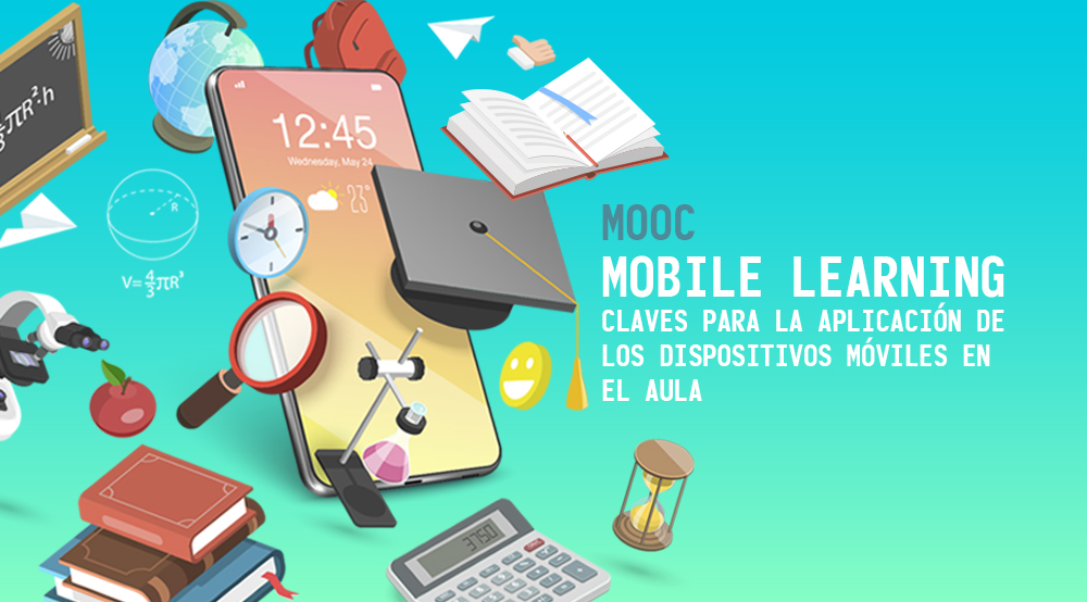 Mobile learning: claves para la aplicación de los dispositivos móviles en el aula. 4ª Edición